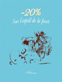 Couverture du livre - 20 % sur l'esprit de la forêt - Fabcaro - 9782352121725