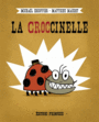 Couverture du livre Croccinelle (La) - Escoffier Michaël & Maudet M. - 9782352411635