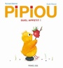 Couverture du livre Pipiou : quel appétit! - MARNIER RICHARD - 9782352414629