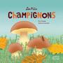 Couverture du livre Les P'tits Champignons - Daugey Fleur - 9782352633983