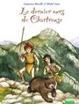 Couverture du livre Le dernier ours de Chartreuse - Mazille Capucine  - 9782352835370