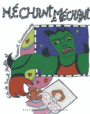 Couverture du livre Méchant Méchant et les jouets perdus - Condominas Laurent - 9782352901181