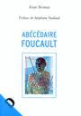 Couverture du livre Abécédaire Foucault - BROSSAT ALAIN - 9782354570668