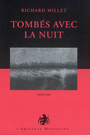Couverture du livre Tombés avec la nuit - MILLET RICHARD - 9782354630041