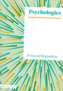 Couverture du livre Psychologies - Bégaudeau François - 9782354803131