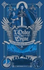 Couverture du livre Ordre du Cygne (L') 1 Les chevaliers de Camelote - Salobir Virginie - 9782354888541