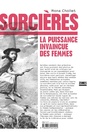 Couverture du livre Sorcières: la puissance invaincue des femmes - CHOLLET MONA - 9782355221224