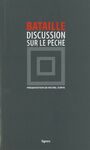 Couverture du livre Discussion sur le péché - BATAILLE GEORGES - 9782355260506