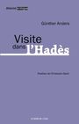 Couverture du livre Visite dans l'Hadès D'Auschwitz à Breslau, 1966 - ANDERS Günther - 9782356873026
