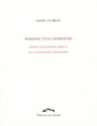 Couverture du livre Perspective dépravée - LE BRUN ANNIE - 9782358210669