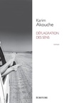 Couverture du livre Déflagration des sens - Akouche Karim - 9782359053210
