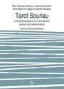 Couverture du livre Tarot Souriau : outil philosophique (non divinatoire) vecteur de - Courtois-L'Heureux Fleur - 9782359841862
