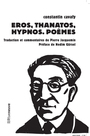 Couverture du livre Eros, Thanatos, Hypnos - CAVAFY CONSTANTIN - 9782360135929