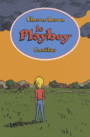 Couverture du livre Playboy (Le) - BROWN CHESTER - 9782360810574