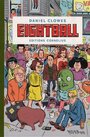Couverture du livre Eightball - CLOWES DANIEL - 9782360811304
