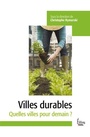 Couverture du livre Villes durables : quelles villes pour demain ? - Rymarski Christophe (dir.) - 9782361065829
