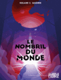 Couverture du livre Nombril du monde (Le) - WAGNER ROLAND C. - 9782361834524