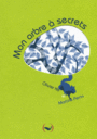 Couverture du livre Mon arbre à secrets - KA OLIVIER - 9782361932367