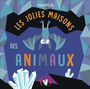 Couverture du livre Jolies maisons des animaux (Les) - Ug Philippe - 9782361937645