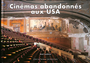 Couverture du livre Cinémas abandonnés aux USA - Lambros Matt - 9782361957070