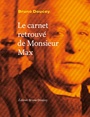 Couverture du livre Carnet retrouvé de monsieur Max (Le) - DOUCEY BRUNO - 9782362290831