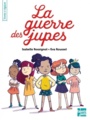 Couverture du livre Guerre des jupes (La) - Rossignol Isabelle & Roussel - 9782362663406