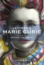 Couverture du livre Lettres à Marie Curie - Lévy-Leblond Jean-Marc - 9782362802195