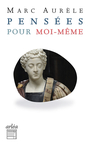 Couverture du livre Pensées pour moi-même ; Sur Marc-Aurèle (NE) - Marc Aurèle - 9782363082817