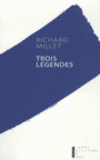 Couverture du livre Trois légendes - MILLET RICHARD - 9782363710703