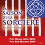 Couverture du livre La Saison de la sorcière - WAGNER ROLAND C. - 9782364069923