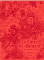 Couverture du livre Sûtra du diamant et ses miracles : illustré par un manuscrit... - Despeux Catherine - 9782364371576