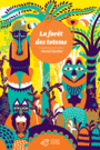 Couverture du livre Forêt des totems (La) - Zürcher Muriel - 9782364745032
