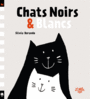Couverture du livre Chats noirs & blancs - Borando Silvia - 9782365777780