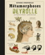 Couverture du livre Métamorphoses Deyrolle : histoires surnaturelles - PANAFIEU JEAN-BAPTISTE DE - 9782366721041