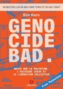 Couverture du livre Genocide bad : notes sur la Palestine, l'histoire juive et la... - Kochbati Linda - 9782366774368