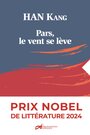 Couverture du livre Pars, le vent se lève - Han Kang - 9782367271538