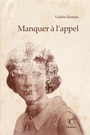 Couverture du livre Manquer à l'appel - Romao Valério - 9782367322247