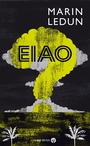 Couverture du livre Eiao - LEDUN MARIN - 9782367346540