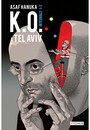 Couverture du livre KO à Tel-Aviv : intégrale - Hanuka Asaf - 9782368460672