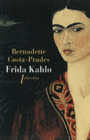 Couverture du livre Frida Kahlo - COSTA-PRADES BERNADETTE - 9782369140269