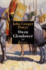 Couverture du livre Owen Glendower II. Les forêts de Tywyn - POWYS JOHN COWPER - 9782369143697