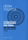 Couverture du livre Le royaume des cieux est en vous - Tolstoï Lev Nikolaïevitch - 9782369352273