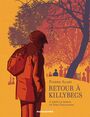 Couverture du livre Retour à Killybegs (d'après le roman de Sorj Chalandon) - Alary Pierre - 9782369819028