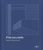 Couverture du livre Ville nouvelle - Wojciechowski Lukasz - 9782369902812