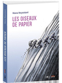 Couverture du livre Oiseaux de papier (Les) - Neyestani Mana - 9782369903109