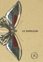 Couverture du livre Papillon (Le) - Kivirähk Andrus - 9782370551139