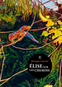 Couverture du livre Elise sur les chemins - Cournut Bérengère - 9782370554765
