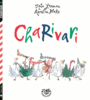 Couverture du livre Charivari - YEOMAN JOHN & BLAKE QUENTIN - 9782374080741