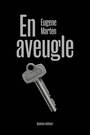 Couverture du livre En aveugle - MARTEN Eugene - 9782374913353