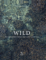 Couverture du livre Wild : des dernières côtes sauvages à l'océan - Pickford Peter - 9782375024614